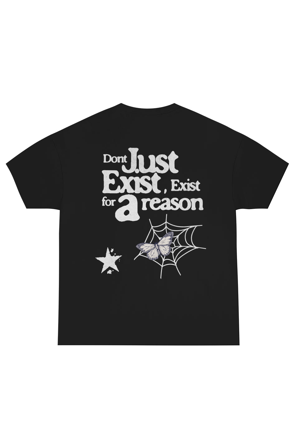 Just Exist T shirt 